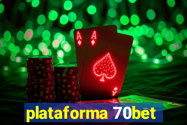 plataforma 70bet